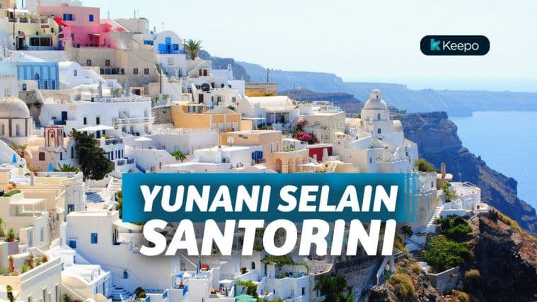 7 Destinasi Wisata di Yunani yang Romantis Selain Santorini